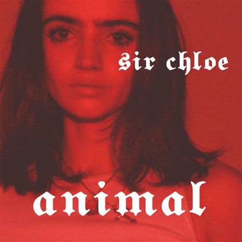 animal lyrics sir chloe|mercy sir chloe lyrics.